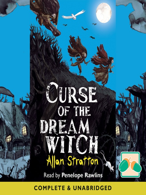 Title details for Curse of the Dream Witch by Allan Stratton - Available